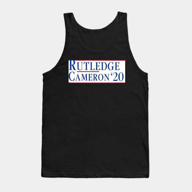 Rutledge Cameron 2020 Campaign Ad Tank Top by mansinone3